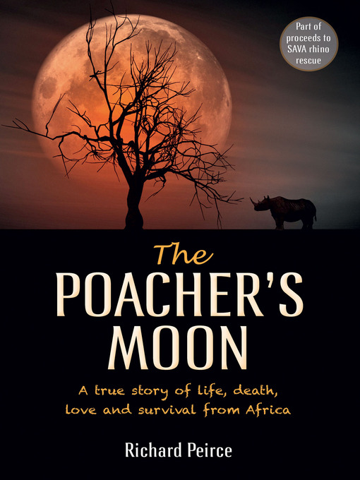 Title details for The Poacher's Moon by Richard Peirce - Available